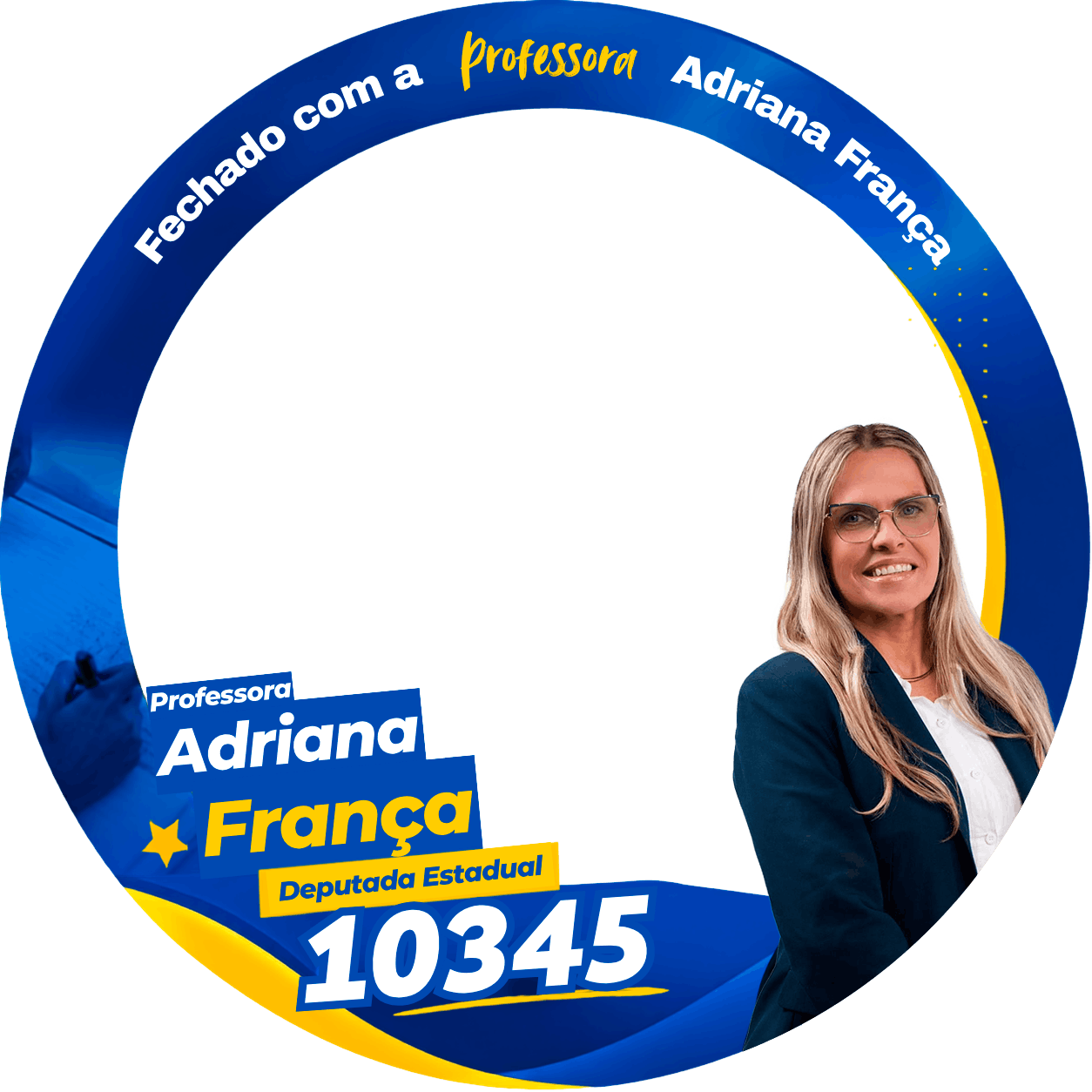 Moldura da campanha de Professora Adriana França